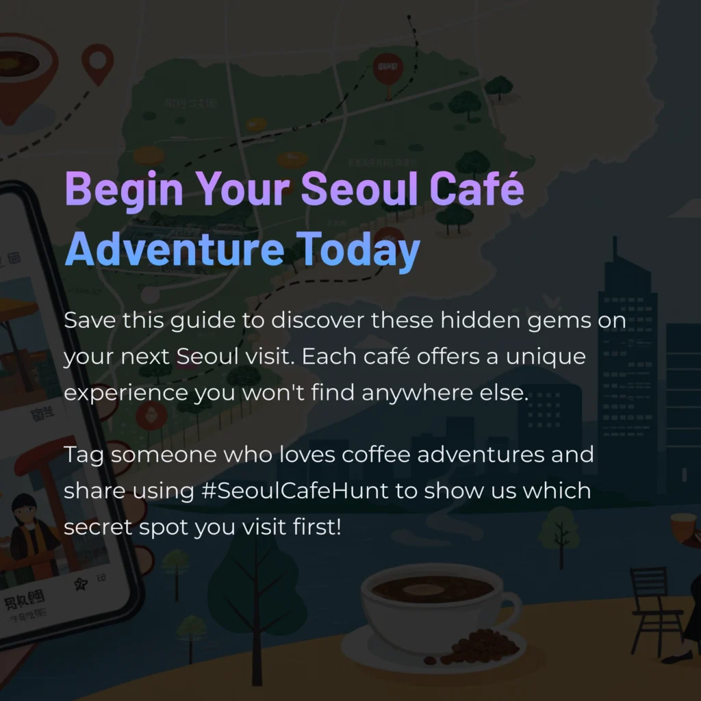 Top 10 Hidden Cafés in Seoul for Coffee Lovers